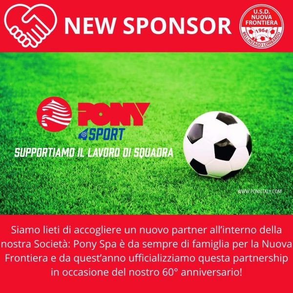 A partire da quest’anno in vista anche del nostro 60° anniversario, la Pony Spa diventa partner ufficiale della Nuova Frontiera. Un ringraziamento particolare alla famiglia Fumagalli da sempre vicina alla nostra Società.